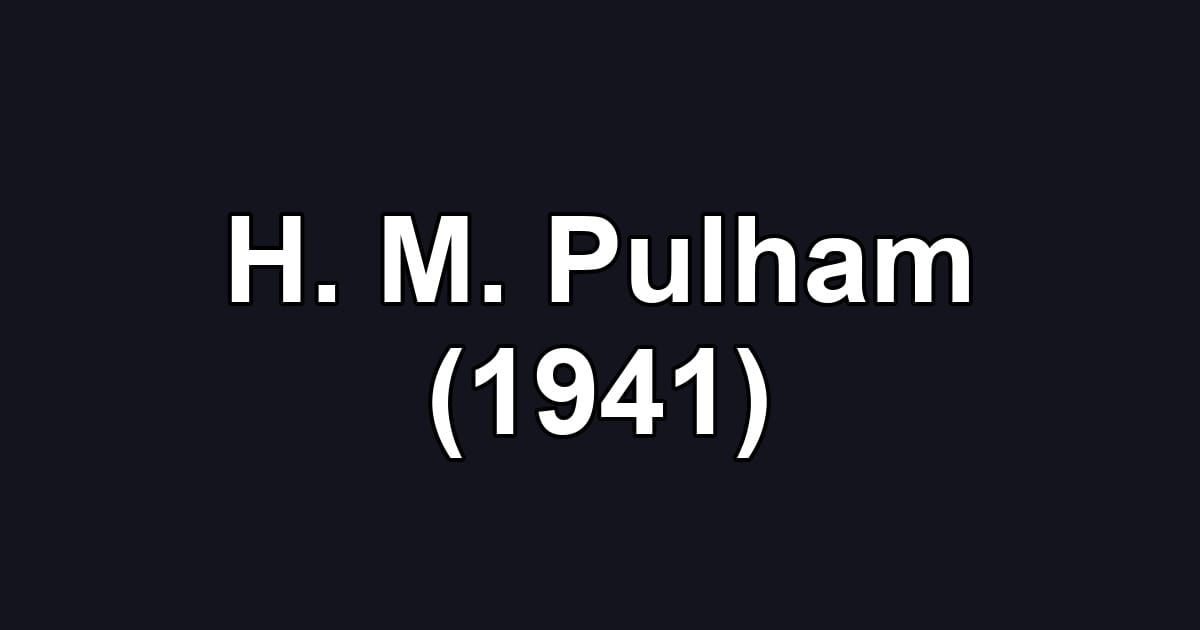 H. M. Pulham (1941)