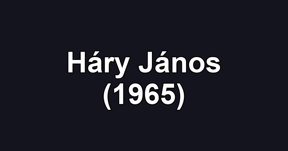 Háry János (1965)