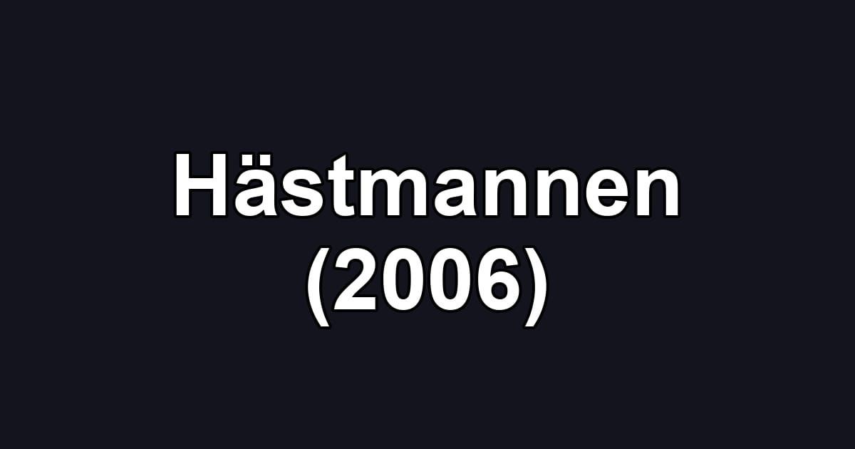 Hästmannen (2006)