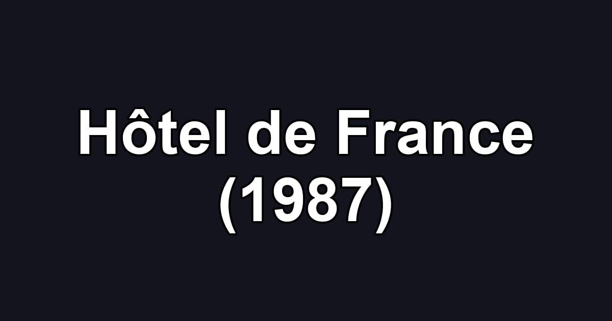Hôtel de France (1987)
