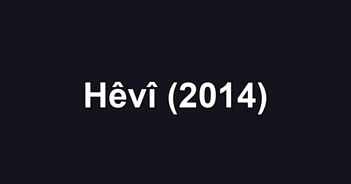 Hêvî (2014)