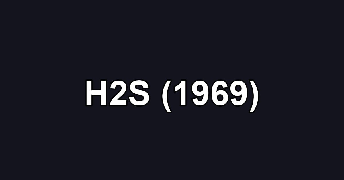 H2S (1969)