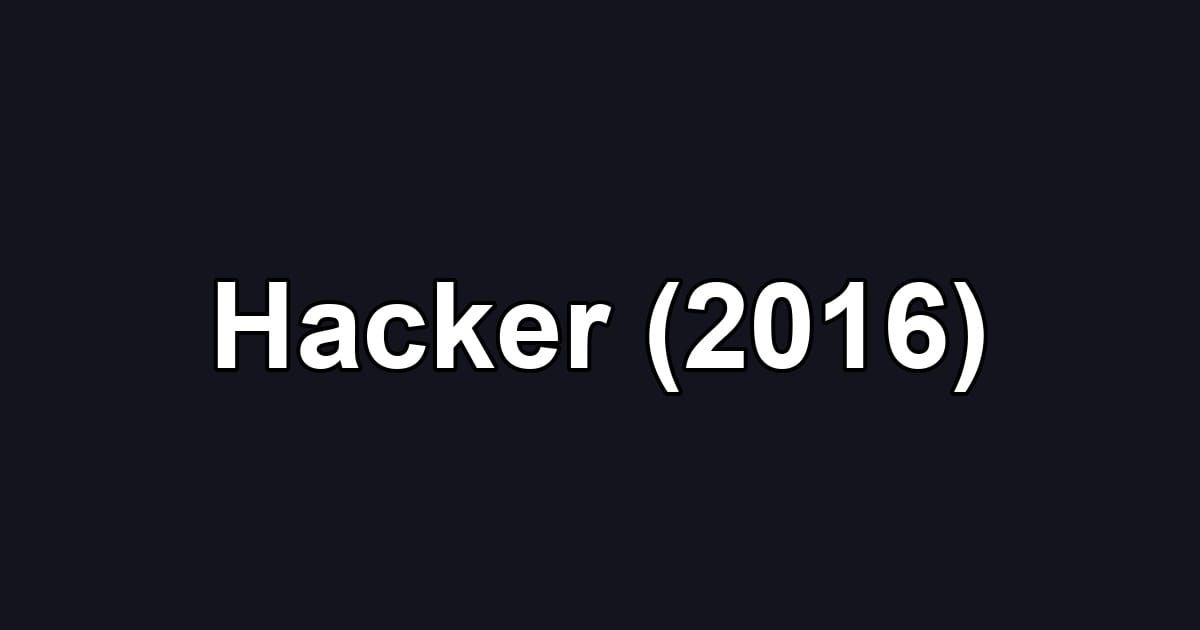 Hacker (2016)