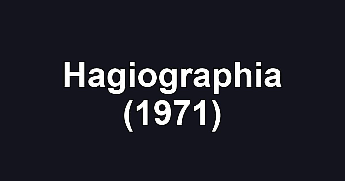 Hagiographia (1971)