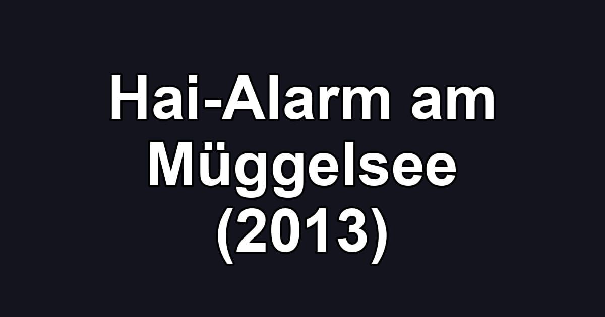 Hai-Alarm am Müggelsee (2013)
