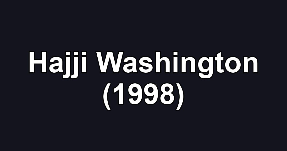 Hajji Washington (1998)