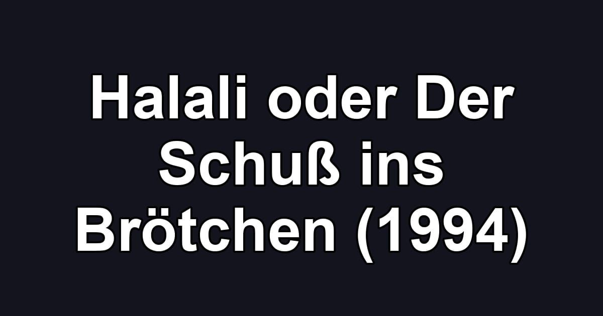 Halali oder Der Schuß ins Brötchen (1994)