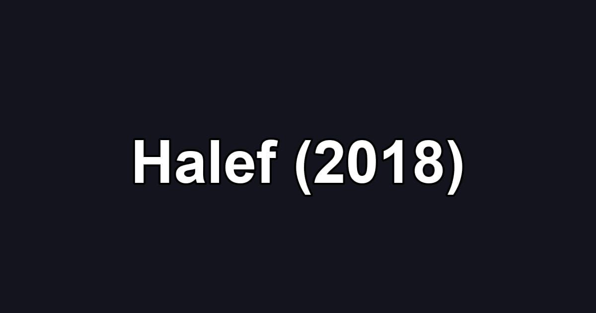 Halef (2018)