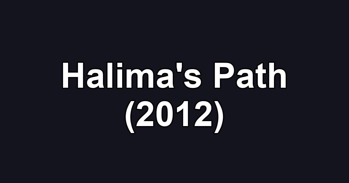 Halima's Path (2012)