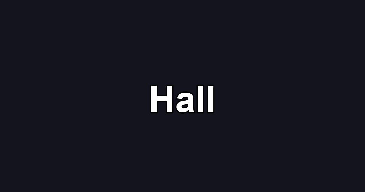 Hall