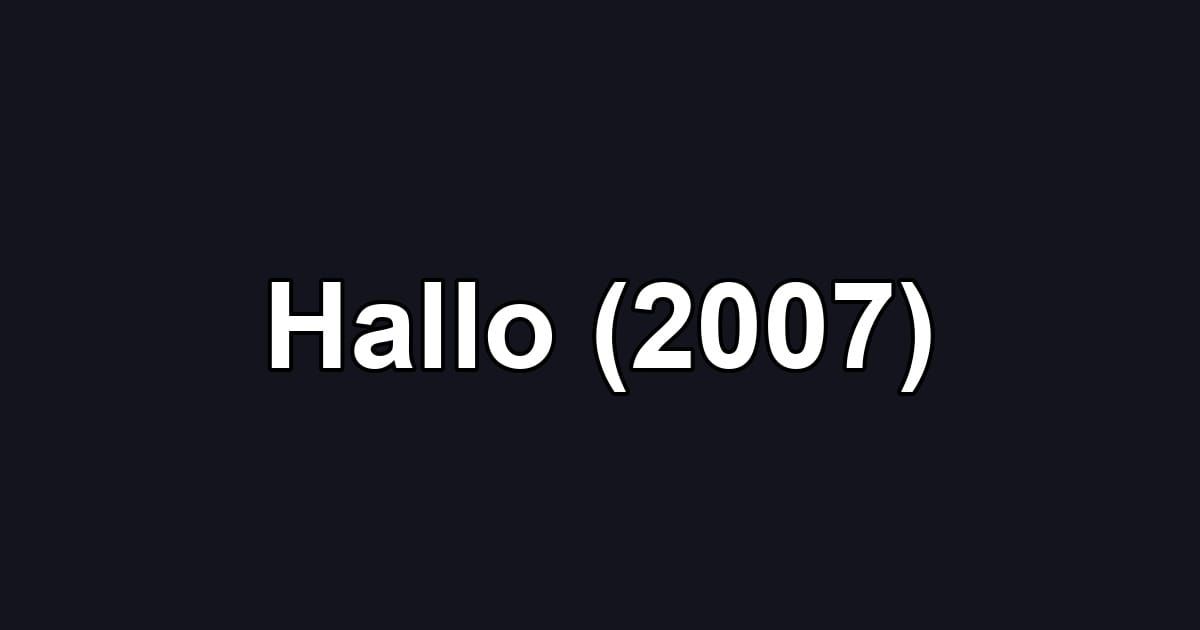 Hallo (2007)