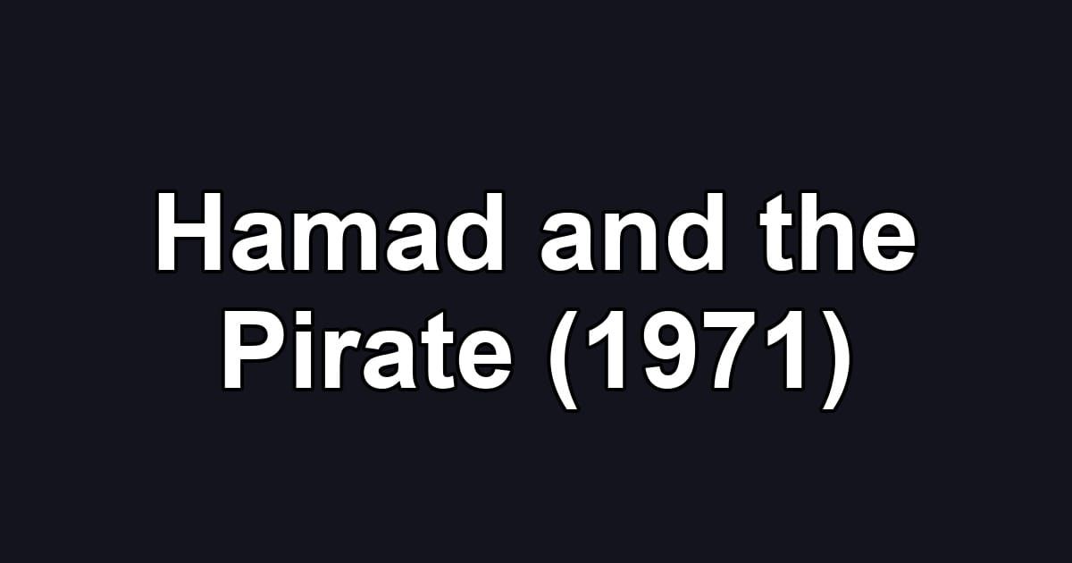 Hamad and the Pirate (1971)