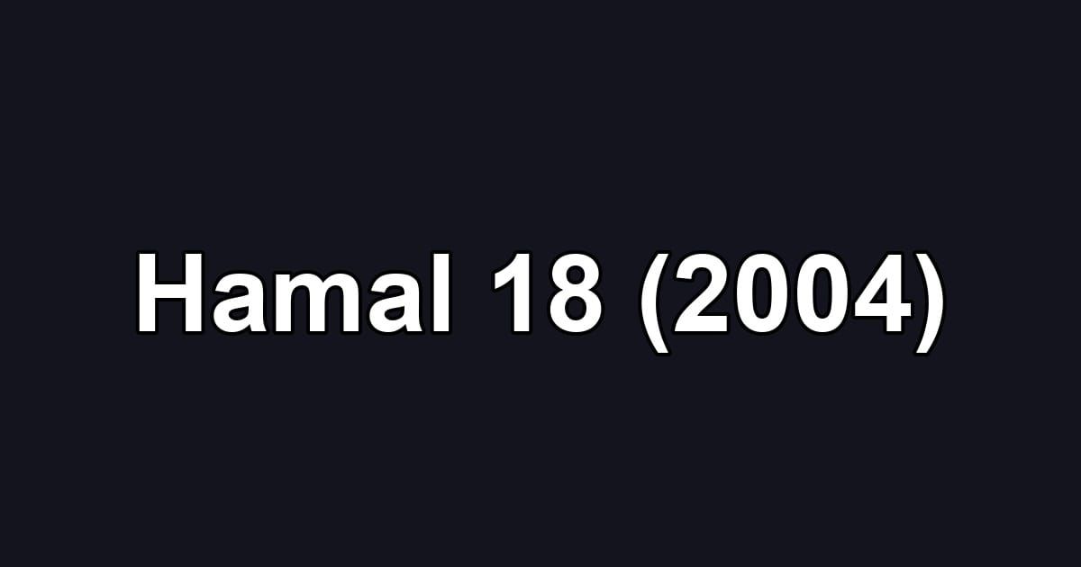 Hamal 18 (2004)