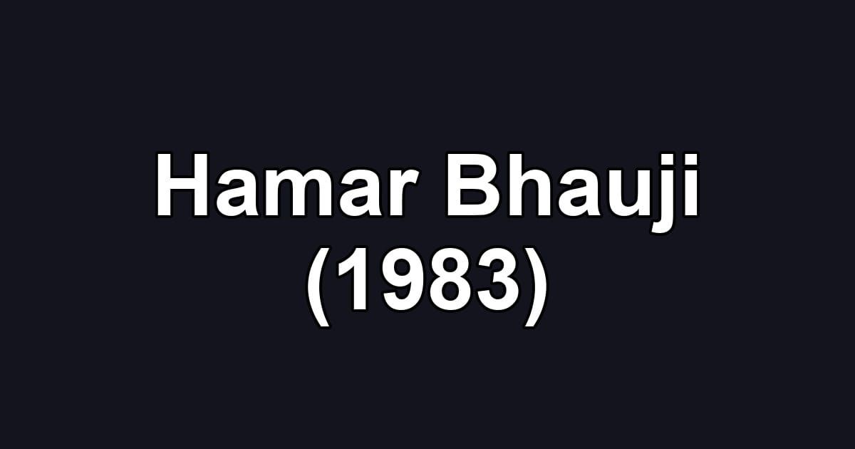 Hamar Bhauji (1983)