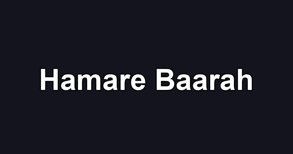 Hamare Baarah