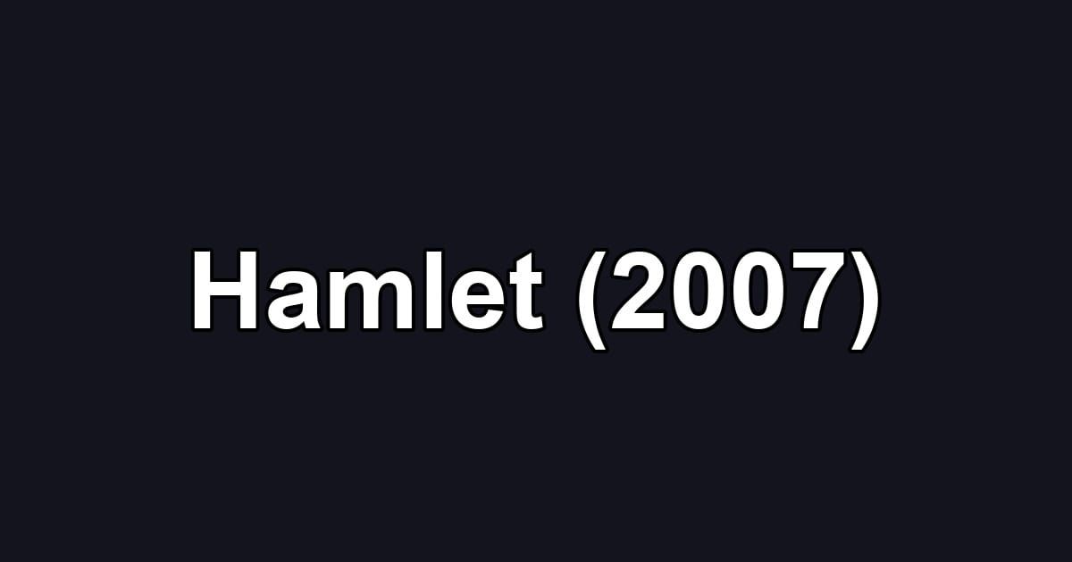 Hamlet (2007)
