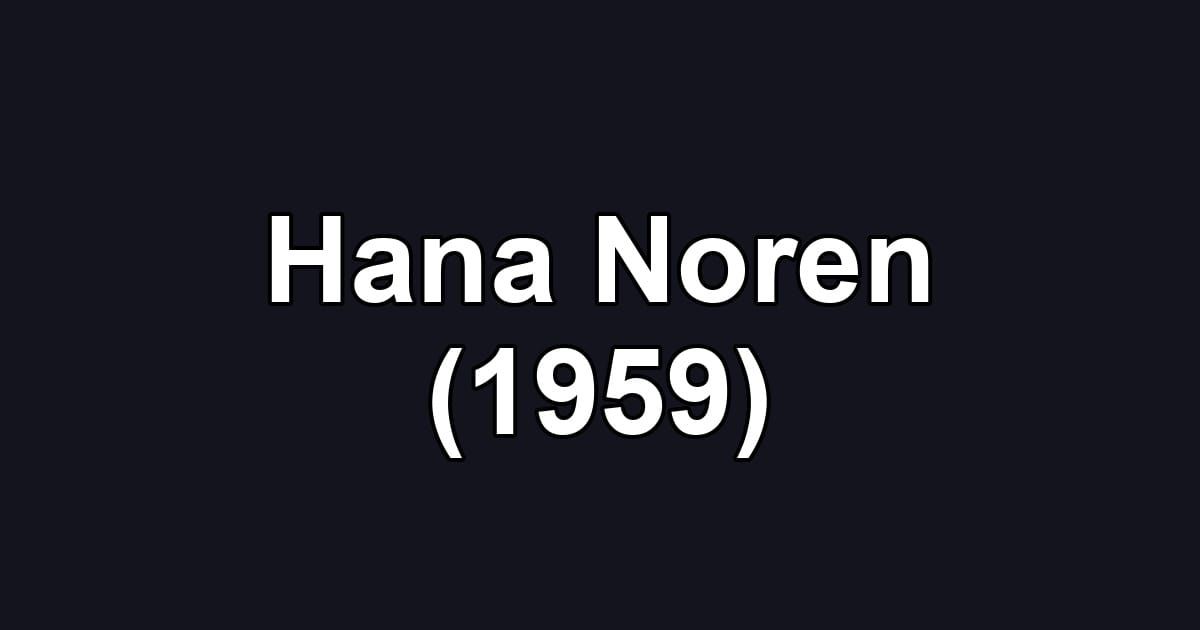 Hana Noren (1959)
