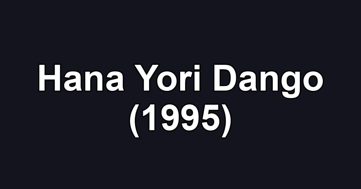 Hana Yori Dango (1995)