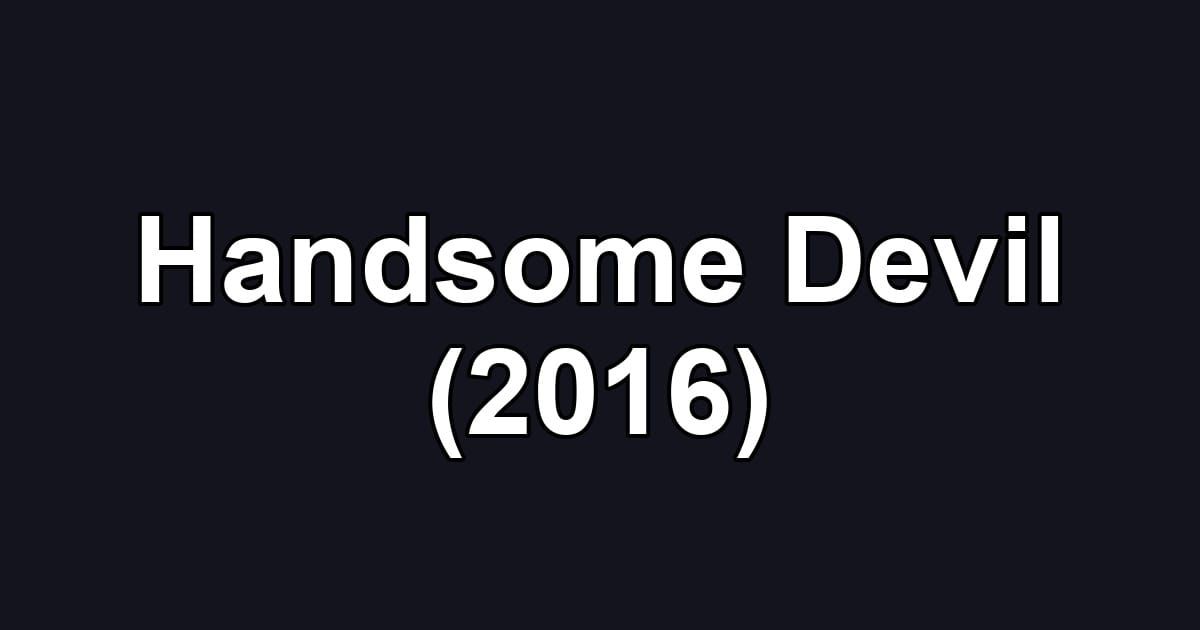 Handsome Devil (2016)