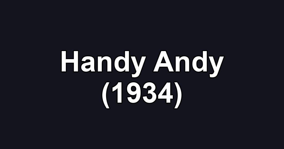 Handy Andy (1934)