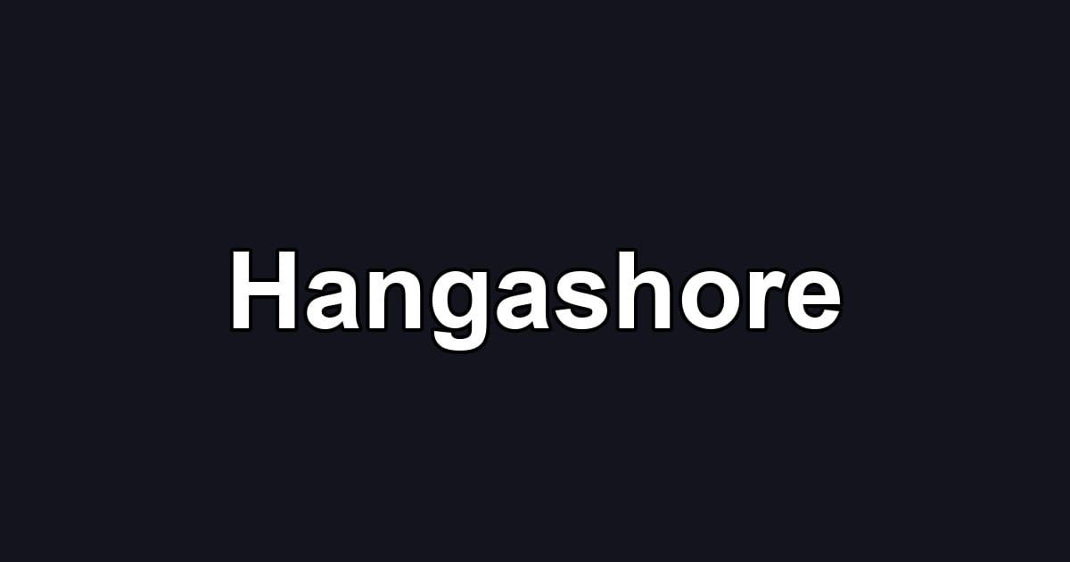 Hangashore