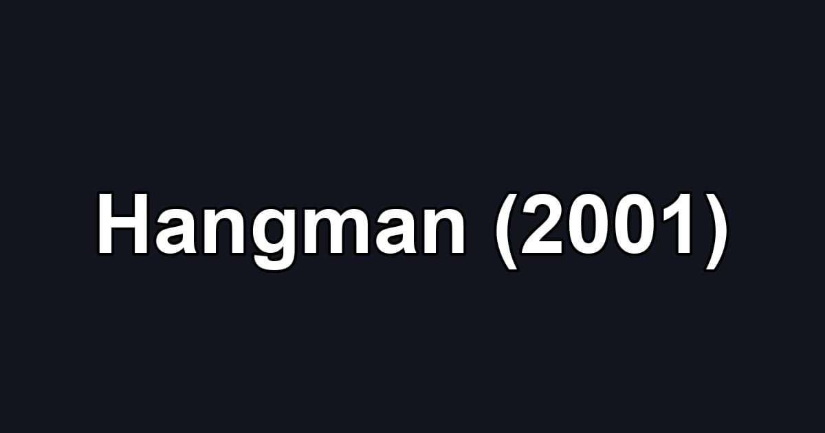 Hangman (2001)