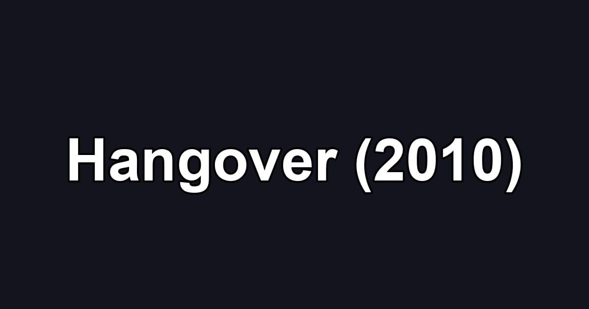 Hangover (2010)