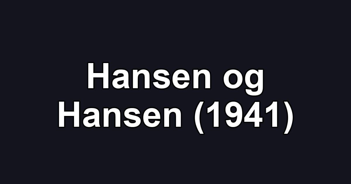 Hansen og Hansen (1941)