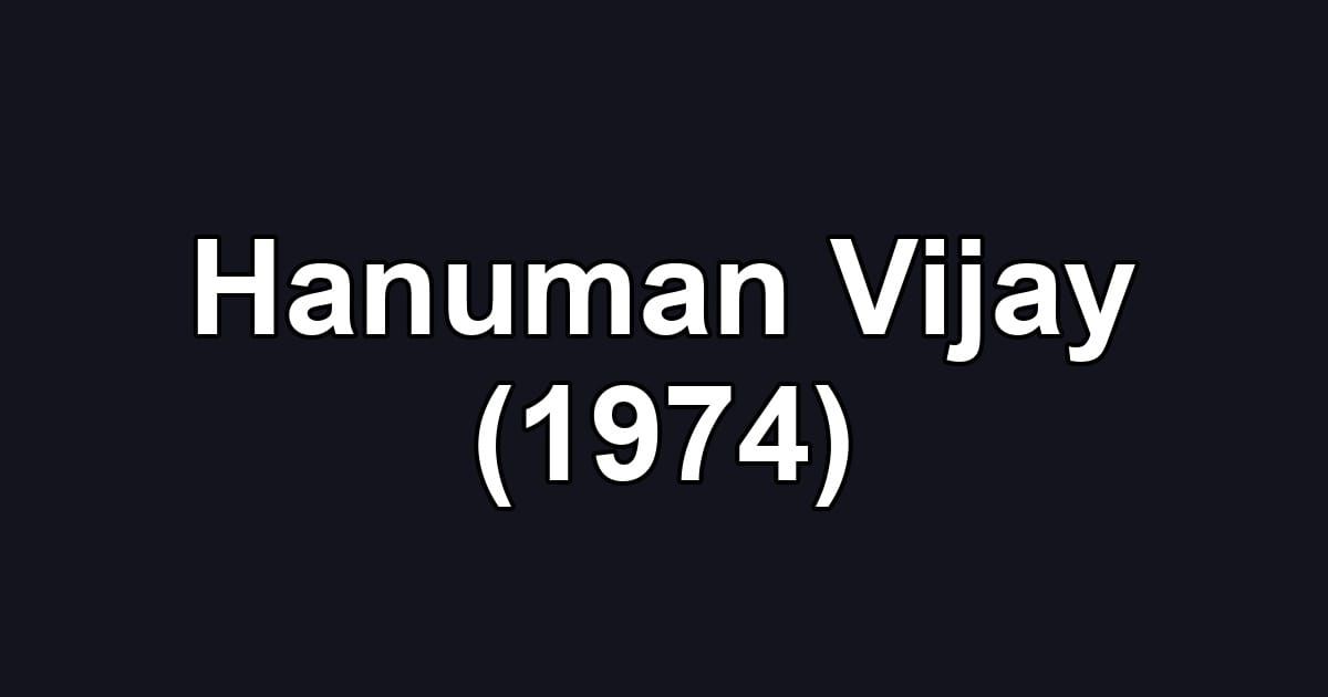 Hanuman Vijay (1974)
