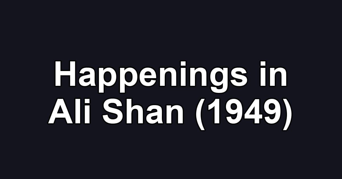 Happenings in Ali Shan (1949)