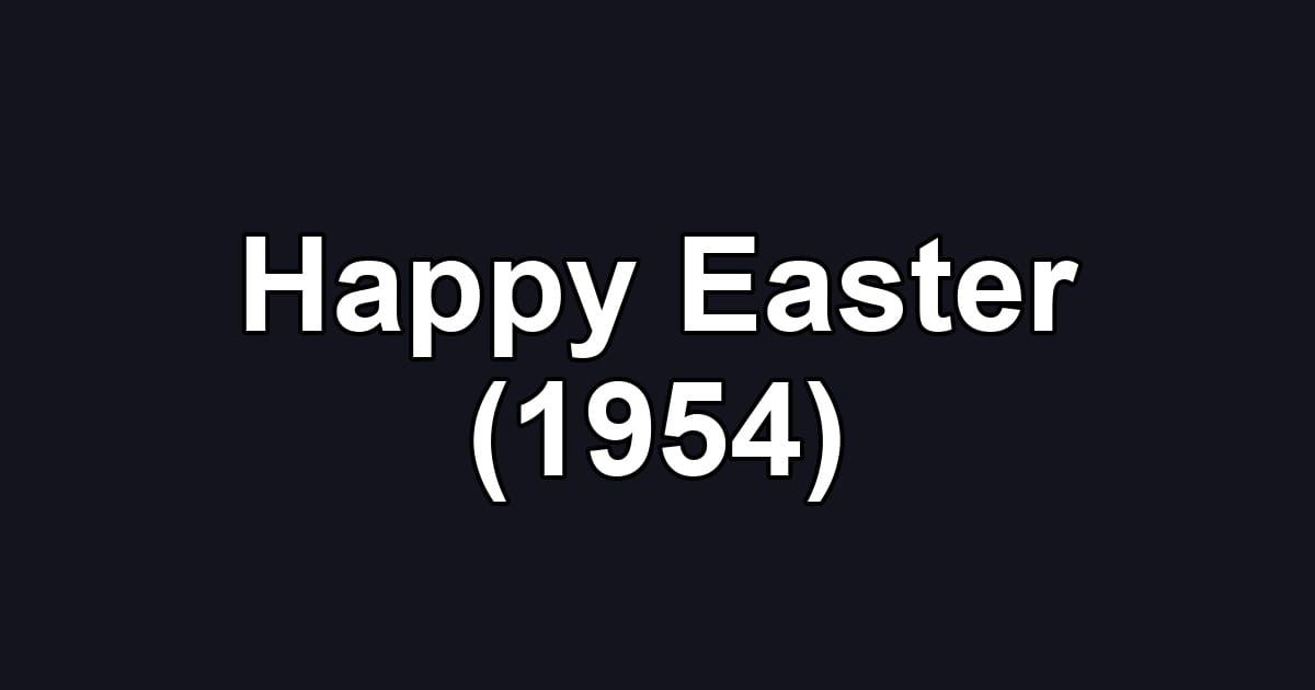 Happy Easter (1954)