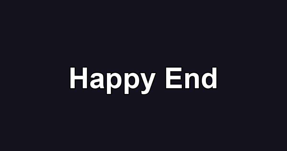 Happy End