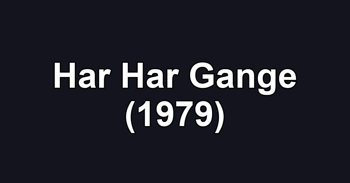 Har Har Gange (1979)