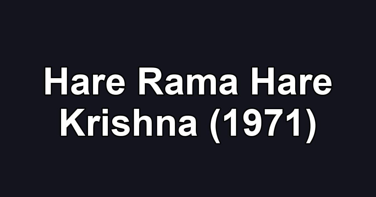 Hare Rama Hare Krishna (1971)