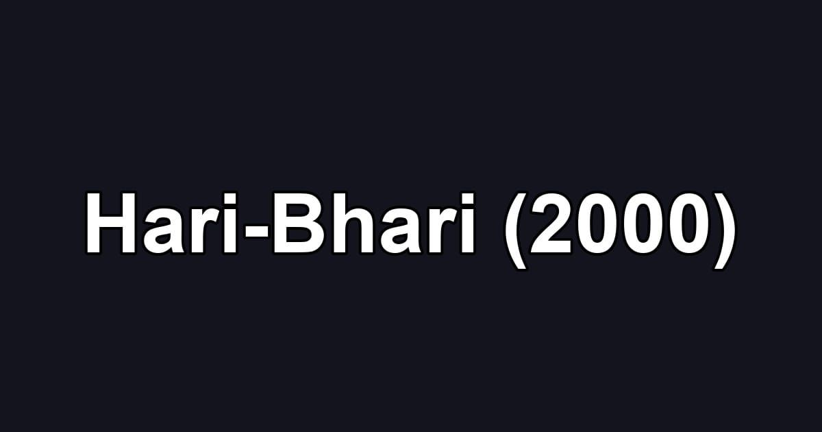 Hari-Bhari (2000)