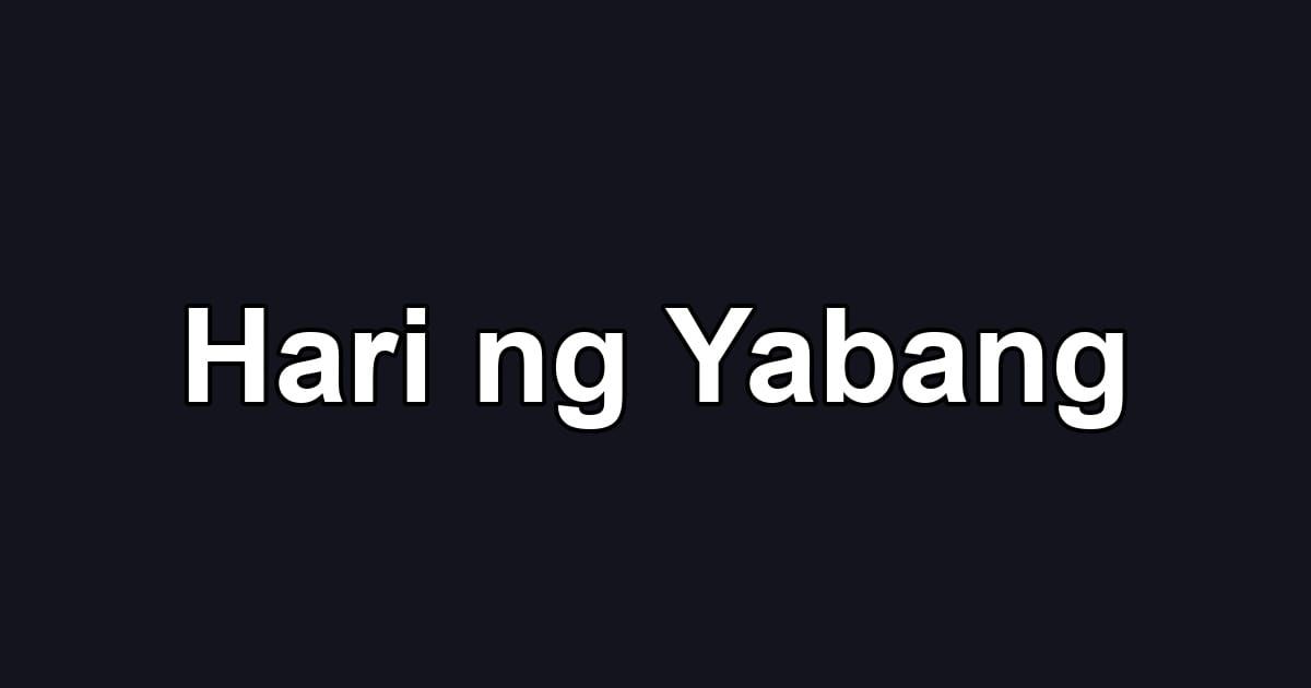 Hari ng Yabang