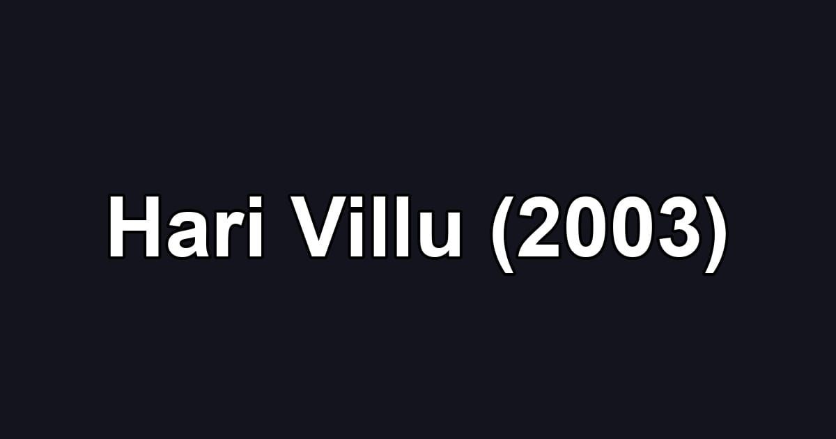 Hari Villu (2003)