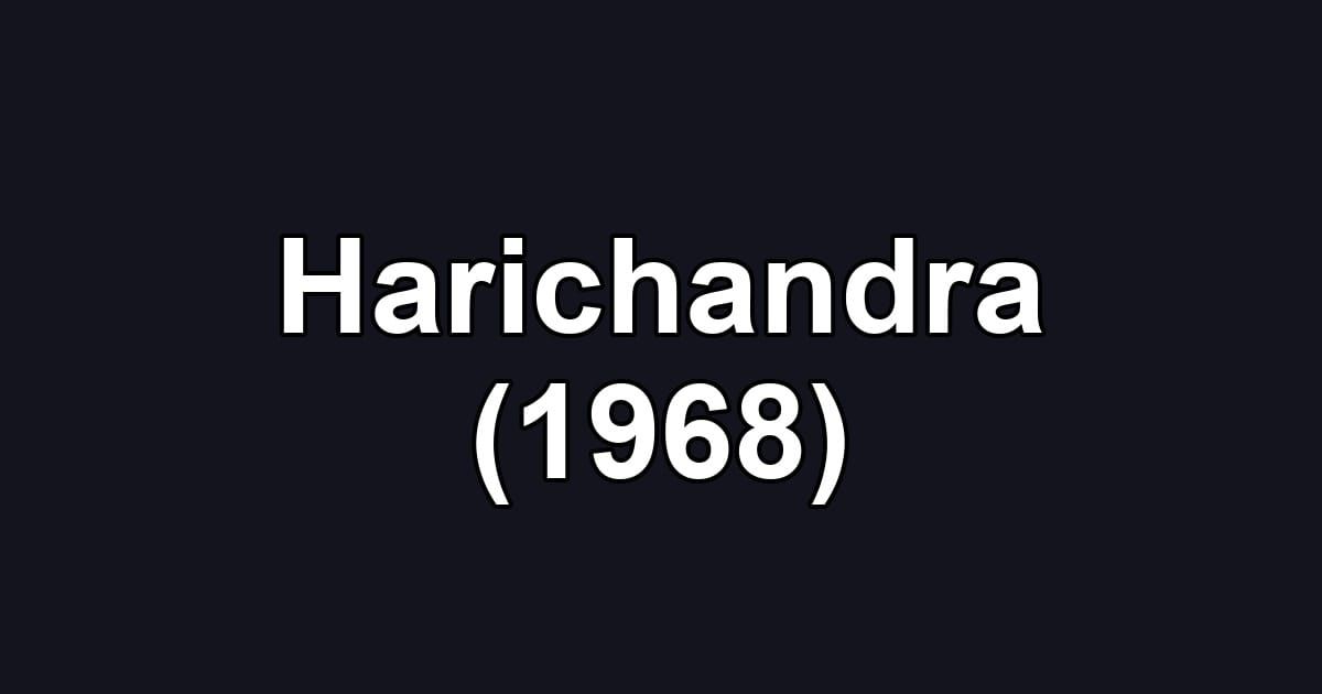 Harichandra (1968)