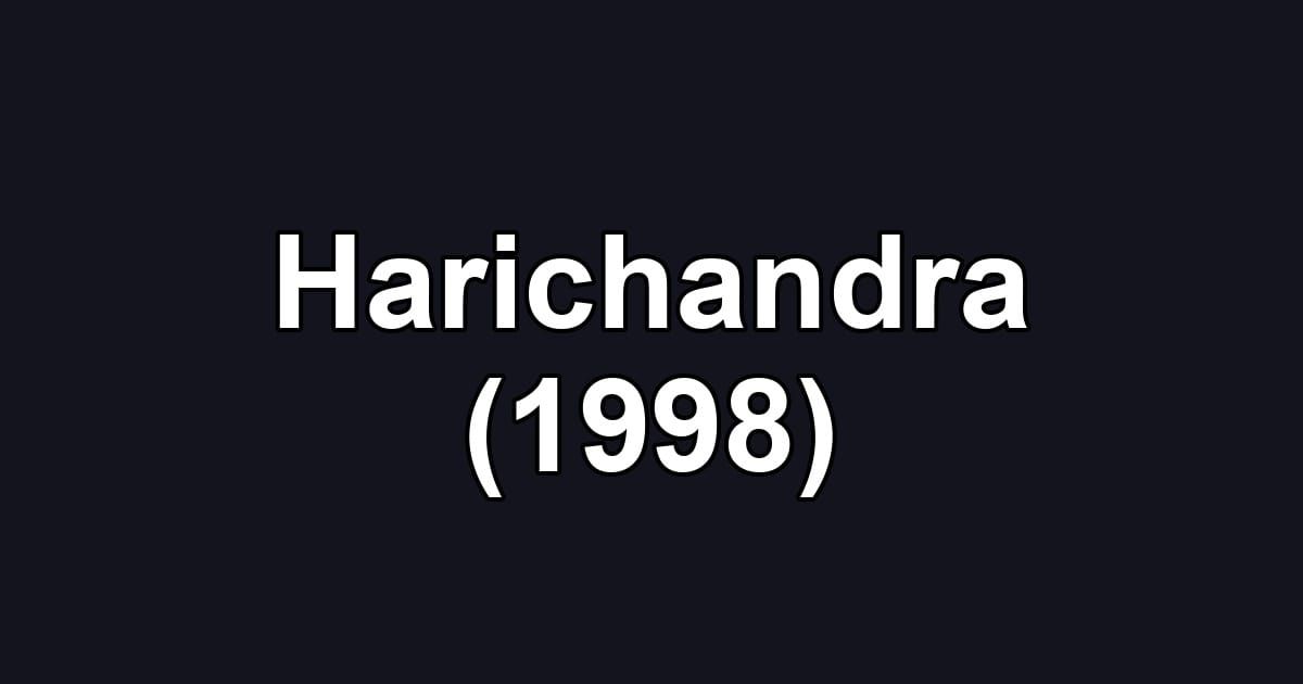 Harichandra (1998)