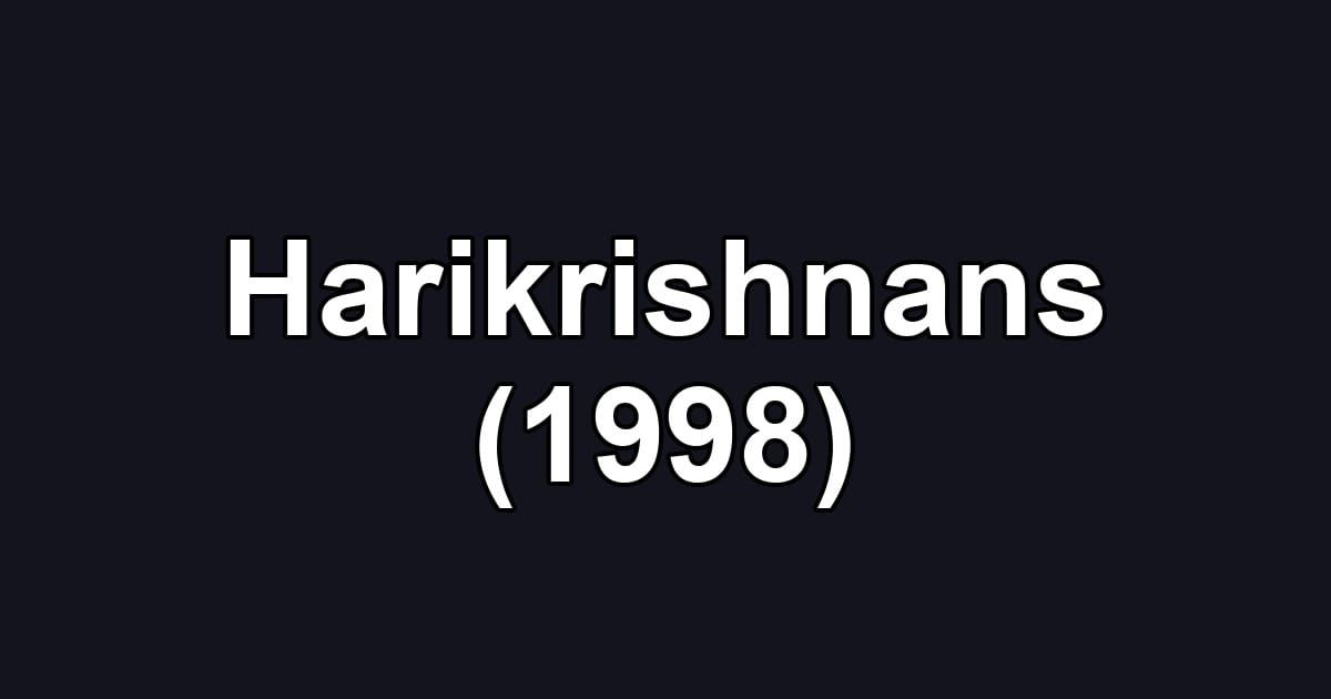 Harikrishnans (1998)