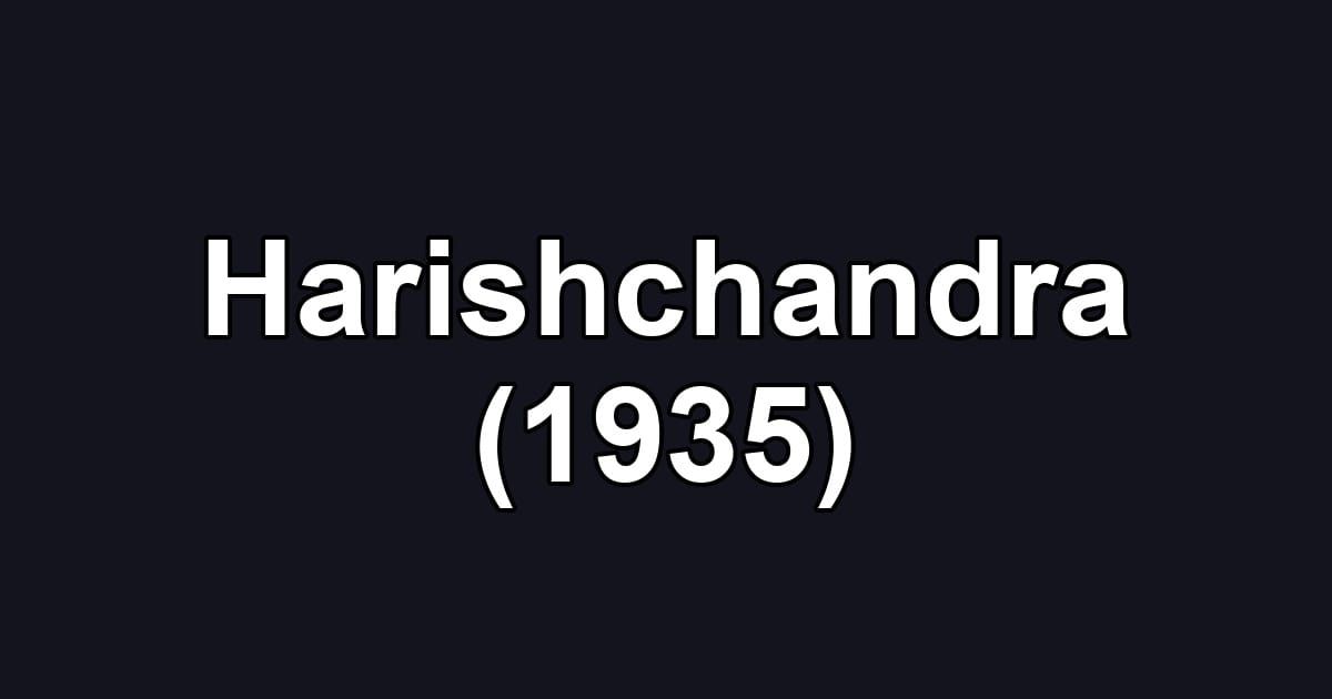 Harishchandra (1935)