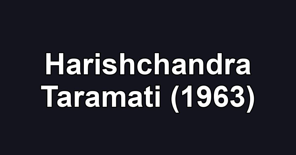 Harishchandra Taramati (1963)