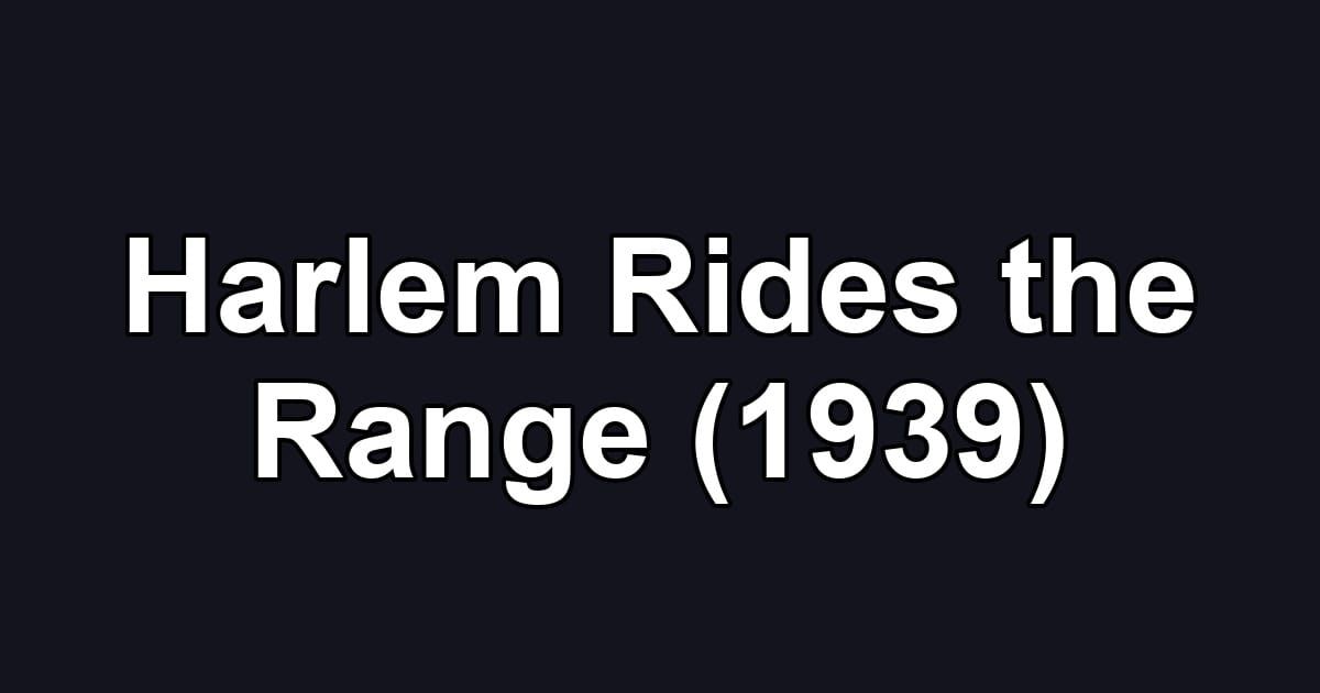 Harlem Rides the Range (1939)