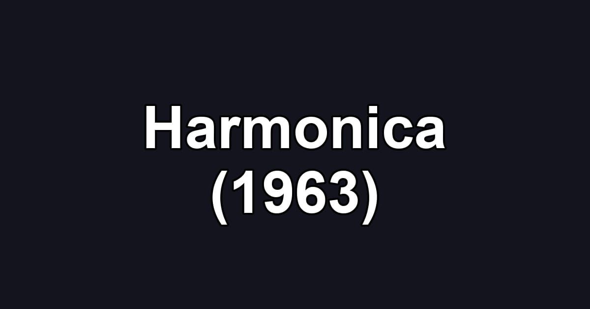 Harmonica (1963)
