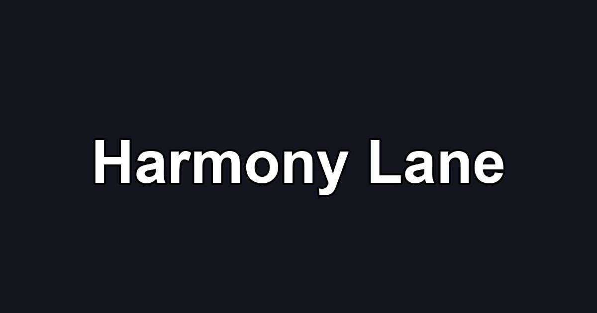 Harmony Lane
