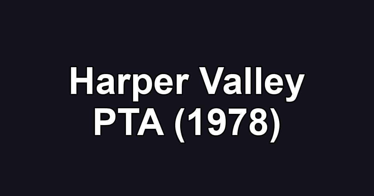 Harper Valley PTA (1978)