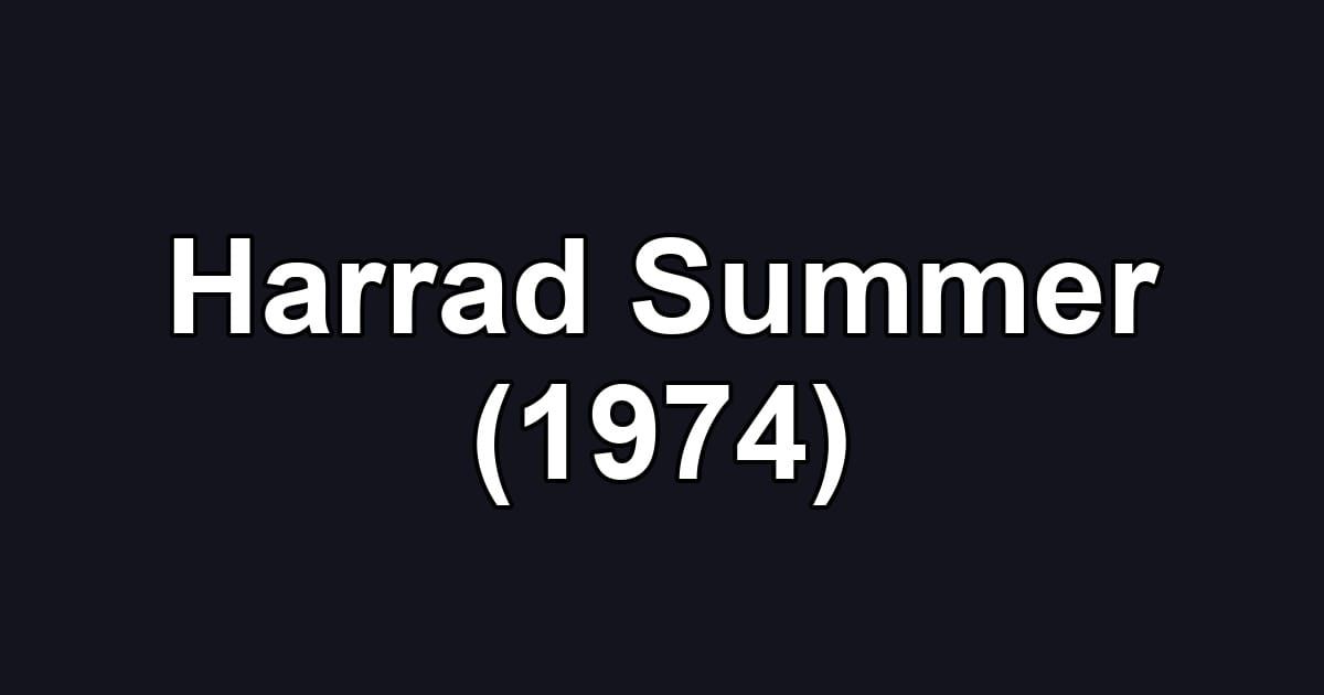 Harrad Summer (1974)