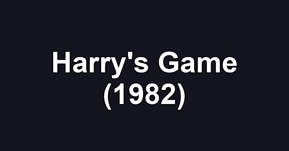 Harry's Game (1982)