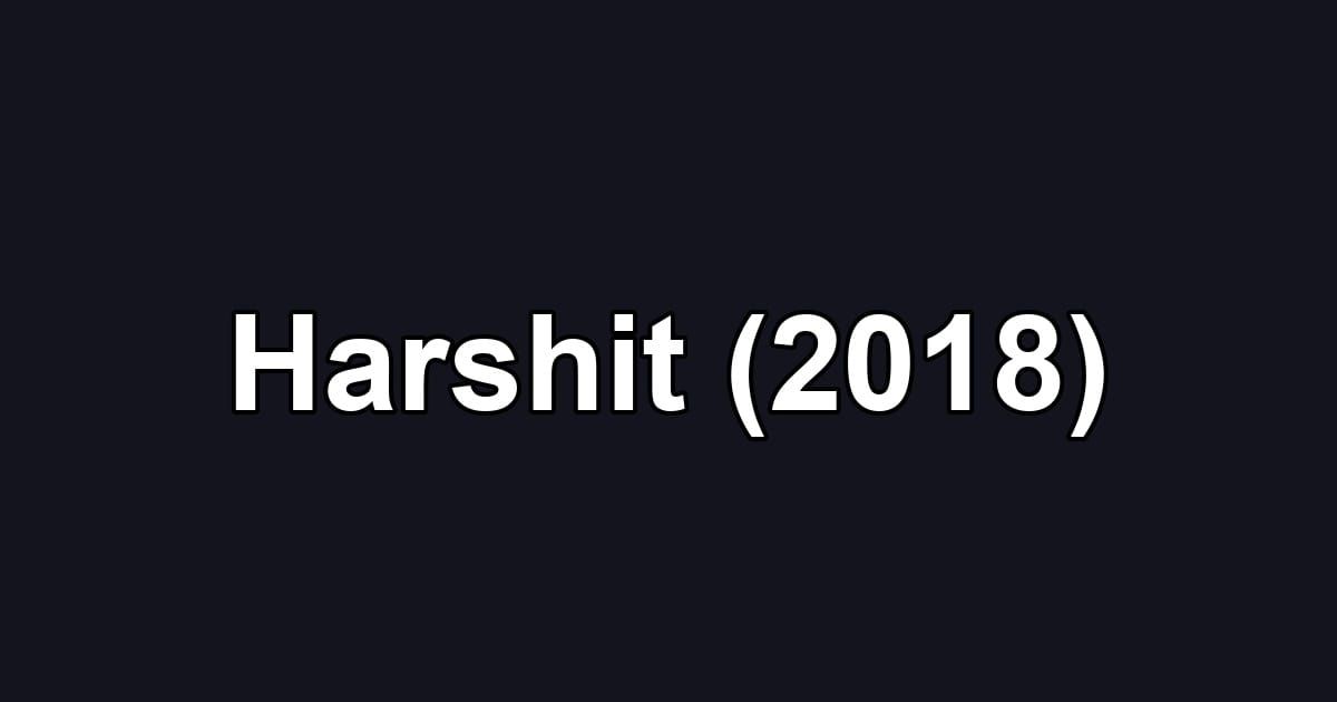 Harshit (2018)