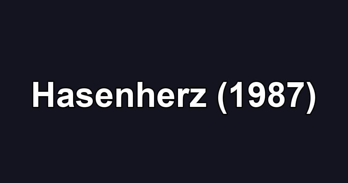 Hasenherz (1987)